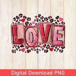 Funny Valentine's Day Love PNG Sublimation Design Download, Love Valentine PNG, Valentine's Day PNG, Retro Valentines