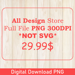 All Design Store LexSie, Full PNG Download Not SVG File, Sublimation PNG File. Shirt Design PNG, Mug Design PNG 300DPI