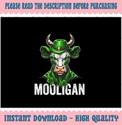 PNG ONLY Funny St Patricks Day Hooligan Mooligan Cow St Paddy Party Png, Cow Patricks Day Png, Digital Download