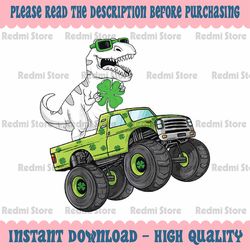 Kids St Patricks Day T Rex Riding Monster Truck Dino Png, St Patrick Clipart, Saint Patricks, Shamrock Png, Png Sublimat