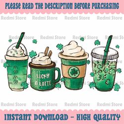 Lucky Latte At St Patricks Day For Coffee Addict Png, St Patrick Clipart, Saint Patricks, Shamrock Png, Png Sublimation