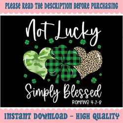 Not Lucky Simply Blessed Christian St Patricks Day Irish Png, Leopard Heart Png, St Patricks Day Png, Chris-ti-an Png, D