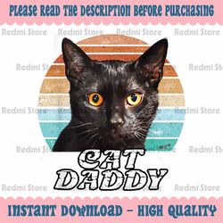 Cat Daddy Black Cat Vintage Eighties Style Cat Retro Png, Cat Daddy Png, Digital Download