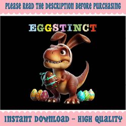 PNG ONLY Easter Bunny T Rex Dinosaur Eggs Png, Bunny Saurus rex Eggstingt Png, Easter Day Png, Digital Download
