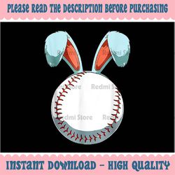 PNG ONLY Baseball Easter Bunny Ears Png, Easter Eggs Hunting Basket Png, Easter Day Png, Digital Download