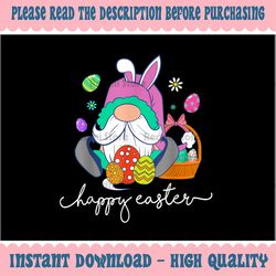 Happy Easter Bunny Gnome Png, Easter Eggs Png, Easter Gnomes Bunny PNG Easter PNG Sublimation Easter