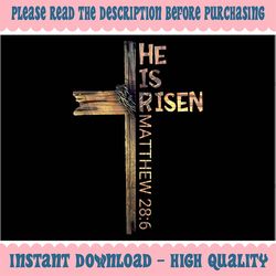 Easter Christian He Is Risen Sun Resurrection Png, Christian Easter Png, Easter Day, Digital Download
