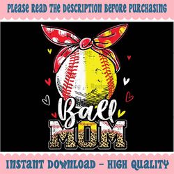 Ball Mom Baseball Softball Mom Mothers Day Png, Baseball Mom Png, Ball Mom Leopard Png, Mother Day, Digital Download