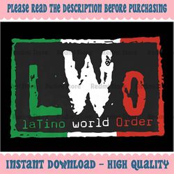 LWO Latino World Order Png, Wrestling Png, Digital File, PNG High Quality, Sublimation, Instant Download