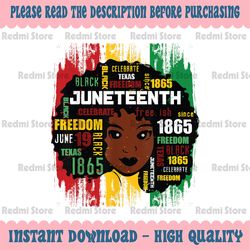 Juneteenth Women Juneteenth African American Png, Juneteenth Celebrating 1865 Png, Celebrate Black History,JUT2057