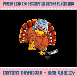 PNG ONLY- Thanksgiving Ice Hockey Turkey Playing Hockey Thankful Png, Hockey Turkey Lover Png, Thanksgiving Png, Digital