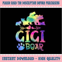 PNG ONLY Tie Dye Gigi Bear For Mother's Day Png, Family Bear Png, Mother's Day Png, Digital Download
