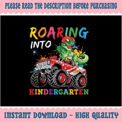 Roaring Kindergarten Cool Dinosaur Back to School Png, Dinosaur Back to School Png, Back To School Png, Digital Download