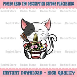 Kawaii Cat Eating Ramen Noodles Japanese Funny Anime Neko Png, Kawaii Cat Png, Kawaii Ramen Png, Digital Download