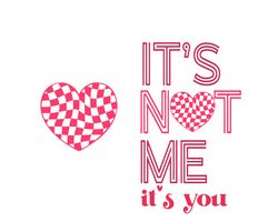Its Not Me Its You svg Png Valentines Day Png Bundle Pack Retro Valentine Pocket Png Trendy