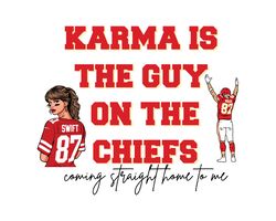 Travis Taylor Karma Is The Guy On The Chiefs Svg