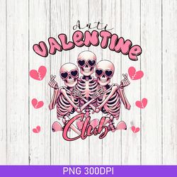 Vintage Spooky Skeleton Valentine, Anti Valentine PNG, Galentines Day PNG, Valentine Skeleton PNG, Single Valentine PNG