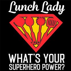Lunch Lady Superhero Svg, Trending Svg, Lunch Svg, Lady Svg, Superhero Svg, Power Svg, Women Svg, Superman Svg, Superman