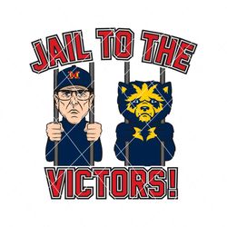 Funny Jail To the Victors Meme SVG
