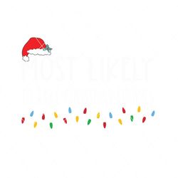 Most Likely To Bake Christmas Cookies Svg