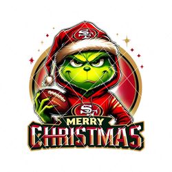 Grinch Merry Christmas San Francisco 49ers Png