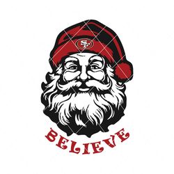 Santa Claus Believe San Francisco Football Team Svg