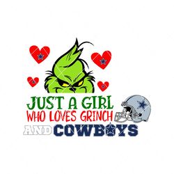 Just A Girl Who Loves Grinch And Cowboys Svg