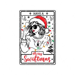 Have A Merry Swiftmas Christmas SVG