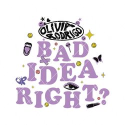 Olivia Rodrigo Bad Idea Right SVG