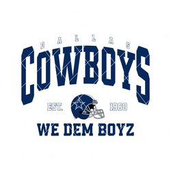 Dallas Cowboys 1960 We Dem Boyz SVG