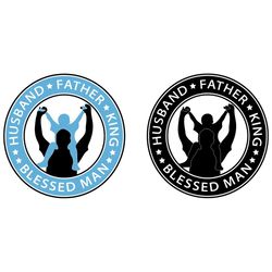 Husband Father King Blessed Man Svg, Fathers Day Svg, Father And Son, Son Svg, Fathers Power Svg, Strong Father Svg, Hus