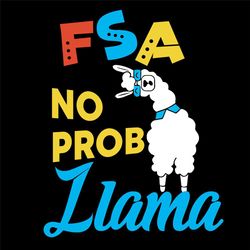 FSA No Prob Llama Svg, Trending Svg, FSA Svg, Llama Svg, No Prob Llama Svg, Funny Llama Svg, Llama Sunglasses Svg, No Pr