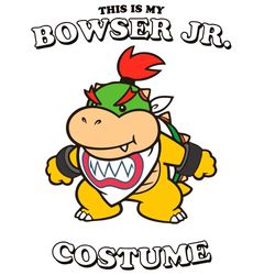 This Is My Bowser Jr Costume Svg, Trending Svg, Super Mario Svg, Bowser Jr Svg, Funny Bowser Svg, Cute Bowser Svg, Littl