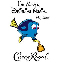 Im Never Drinking Again Oh Look Svg, Trending Svg, Never Drinking Svg, Drinking Svg, Never Again Svg, Crown Royal Svg, W