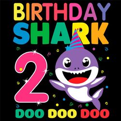 Birthday Shark 2 Doo Doo Doo Svg, Birthday Svg, 2nd Birthday Svg, Baby Shark Birthday, Shark Birthday Svg, Kids Birthday