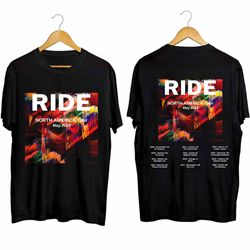 Ride 2024 Tour Shirt, Ride Band Fan Shirt, 207