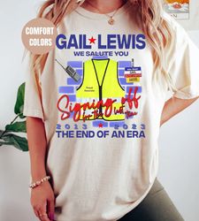 Retro Gail Lewis We Salute You The End Of An Era Shirt,Funny Gail Lewis Shirt Thank You for Your Service Hometown Hero