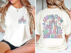 Long Live All The Magic We Made Comfort Colors Two Sided Shirt, Disney 1971 Shirt, 111
