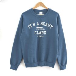 Its A Beaut Clark Sweatshirt, Festive Christmas Sweatshirt, 23
