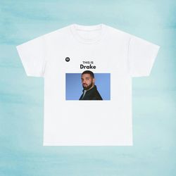 Drake T-Shirt, Spotify This Is Drake shirt
