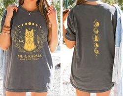 me and karma vibe like that cat lover 2 sides shirt, karma i, 170
