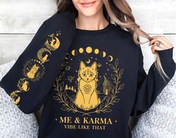 me and karma vibe like that cat lover shirt, karma is a cat , 171