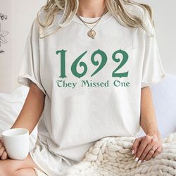 Salem 1692 They Missed One Shirt, Retro Salem Massachusetts, 347