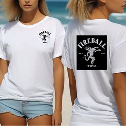 Fireball Tee shirt, FireBall logo t shirt , Fire ball alcoho