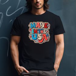 Made In The Usa Shirt, America Shirt, Patriotic Shirt, Fourth Of July Shirt, Usa Shirt, Memorial Day Shirt, 4th Of July