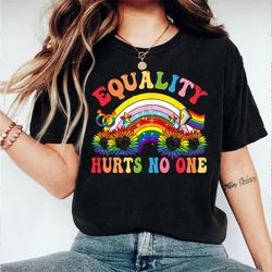 Equality Hurts No One Shirt, Black Lives Matter, Equal Rights, Pride Shirt, LGBT Shirt, Social Justice,Human Rights