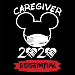Mickey Caregiver 2020 Essential Quarantine Svg, Trending Svg, Mickey Mouse Svg, Quarantine Svg, Coronavirus Svg, Mickey