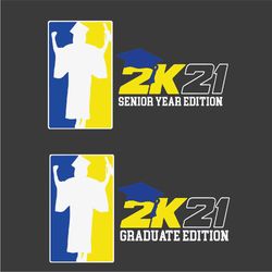 Graduate Edition 2K21 Svg, Trending Svg, 2K21 Edition Svg, Senior Year Svg, Graduate 2021 Svg, Senior 2021 Svg, High Sch