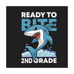 Ready To Bite 2nd Grade Svg, Back To School Svg, Funny Shark Svg, Ready Bite Svg, 2nd Grade Svg, Funny Grade Svg, School
