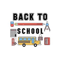Back To School With With School Things Svg, Back To School Svg, Pen Svg, School Bus Svg, School Things Svg, Calculator S